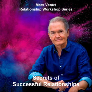 Mars Venus Workshop: Secrets of Successful Relationships